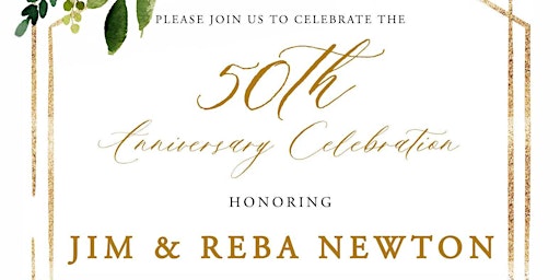 Jim and Reba Newton's 50th Anniversary