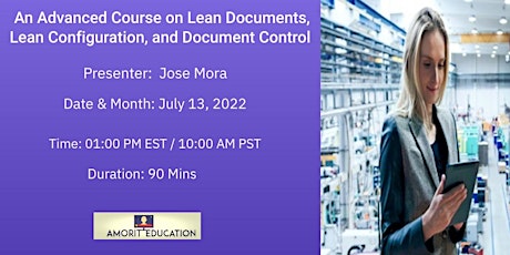 An Advanced Course on Lean Documents, Configuration, and Document Control tickets