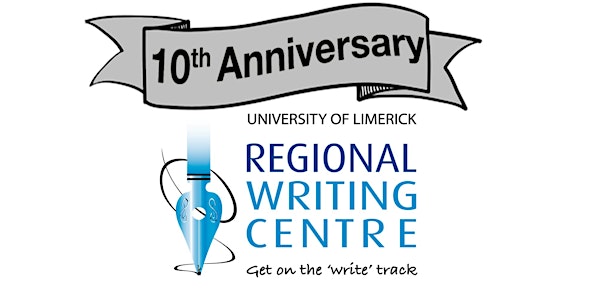 Regional Writing Centre 10 year Anniversary Symposium on Writing 