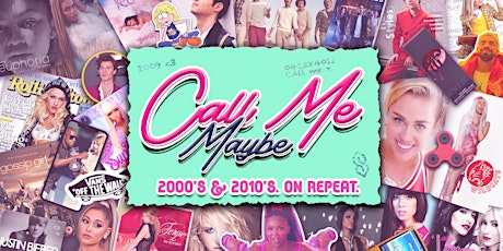 Call Me Maybe: 2000s + 2010s Party – Traralgon