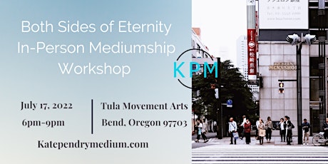 Both Sides of Eternity- A workshop with Kate Pendry Medium tickets