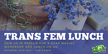 July Trans Fem - Soap Making tickets