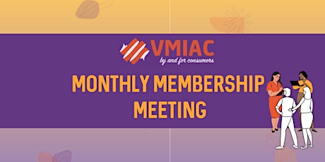 VMIAC Membership Monthly Meeting