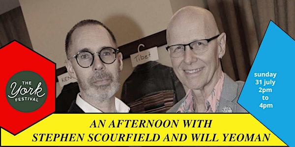 An Afternoon with Stephen Scourfield and Will Yeoman