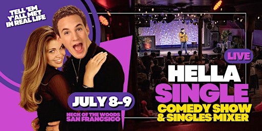 HellaSingle: SF's Only Comedy Show & Singles Mixer