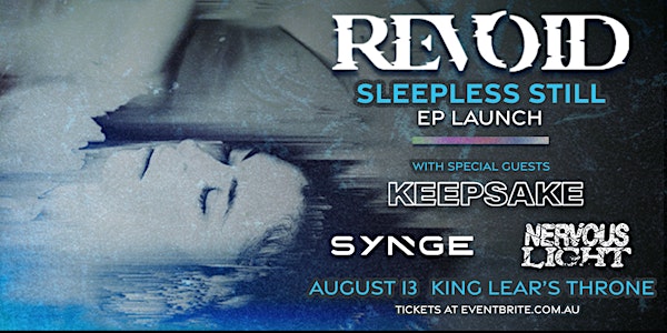 Revoid - Sleepless Still EP Launch Show