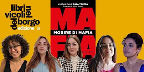 Associazione Cosa Vostra presenta Morire di mafia biglietti