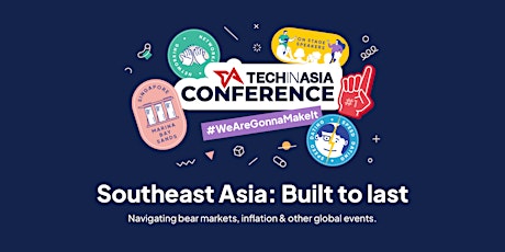 Tech in Asia Conference 2022 tickets