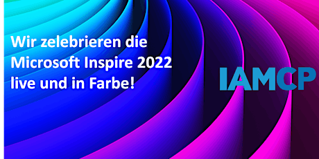 Wir zelebrieren die Microsoft Inspire 2022 live und in Farbe! Tickets