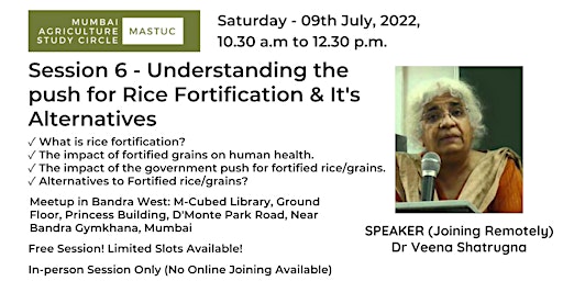Session 6: Understanding the push for Rice Fortification & It's Alternative