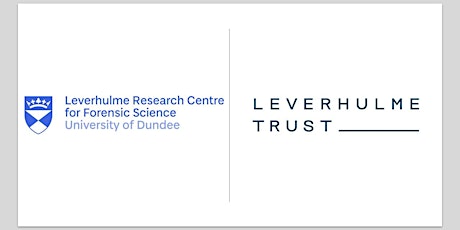 Leverhulme Research Centre for Forensic Science Annual Lecture