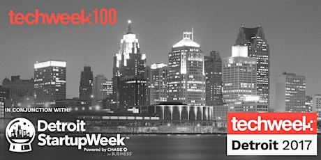 Techweek Detroit 2017 - Techweek100 Awards Reception primary image