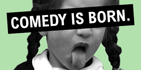 COMEDY IS BORN • Stand-up Comedy in English entradas
