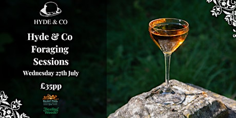 Hyde & Co Foraging Cocktails - 27th July tickets
