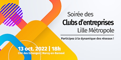 Soirée des clubs d'entreprises de Lille-Métropole tickets