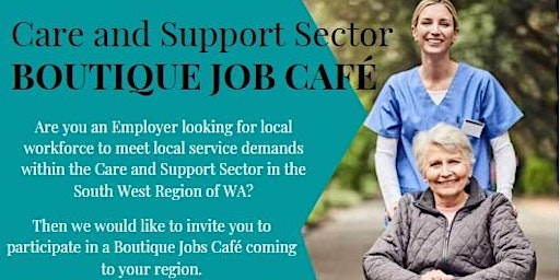 Care & Support Sector Boutique Jobs Café - Bridgetown
