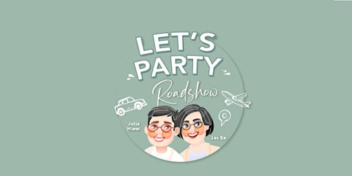 Let's Party (Penang)(Mandarin - 中文）