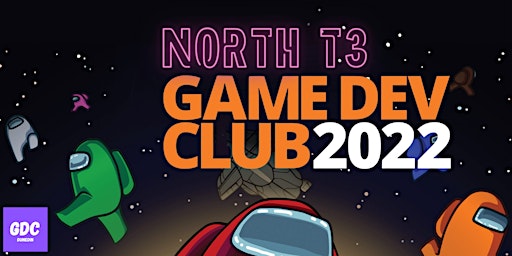 NORTH Game Dev Club (GDC) Dunedin - TERM 3 2022 8week Programme