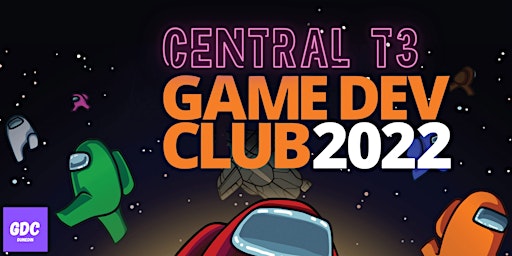 CENTRAL Game Dev Club (GDC) Dunedin - TERM 3 2022 8week Programme