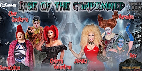 Rise Of The Condemned - London 18+