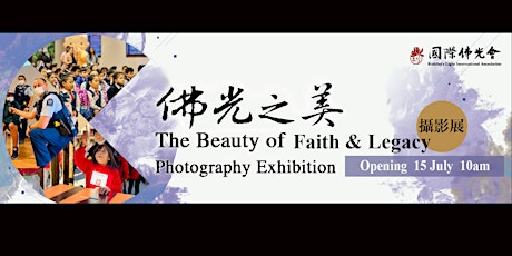 The Beauty of Faith and Legacy  Photography Exhibition tickets