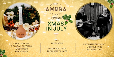 Christmas In July at Ambra Spirits  Friday 29th July  | FREE EVENT tickets