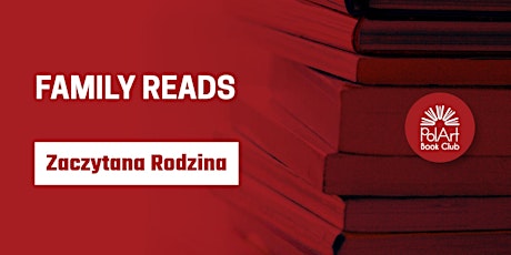 PolArt Book Club | Family Reads - Zaczytana Rodzina tickets