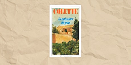 FRENCH BOOK CLUB - La naissance du jour, Colette