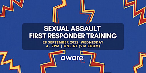 28 September 2022: Sexual Assault First Responder Training (Online Session)