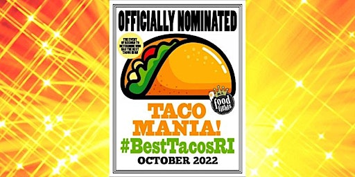 Taco MANIA 2022! #BestTacosRI primary image