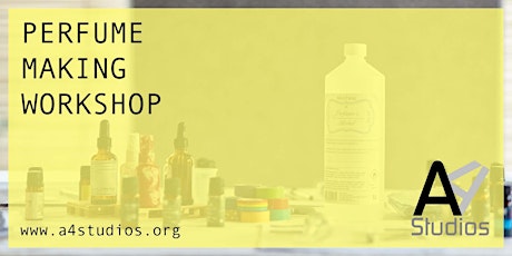 Perfume Making Workshop with Michael Borkowsky at A4 Studios CIC tickets