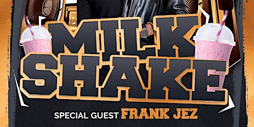 Milkshake with Frank Jez
