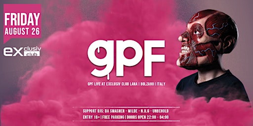GPF live at Exclusiv Club Lana (Bolzano | Italy)