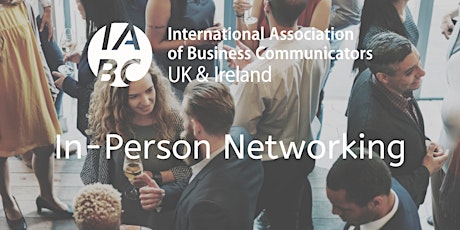 "Off the Clock" - IABC UK&I networking event (September)