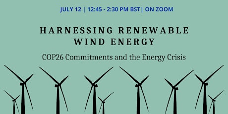 Harnessing Renewable Wind Energy: COP26 Commitments and the Energy Crisis biglietti