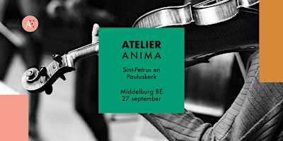 Atelier Anima | Zingende snaren | Middelburg (be)