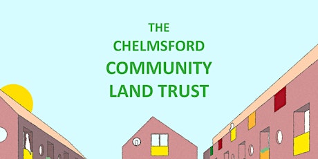 Chelmsford Community Land Trust Introductory Meeting tickets
