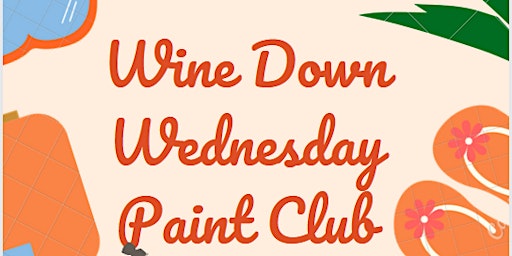 Wine Down Wednesday Paint Club
