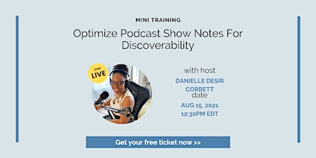 How To Optimize Podcast Show Notes For Discoverability