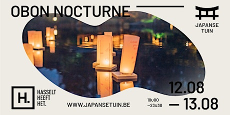 Japanse Tuin OBON - NOCTURNE 13 augustus 18u - 23u30 tickets