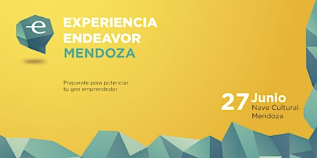 Experiencia Endeavor Mendoza 2017
