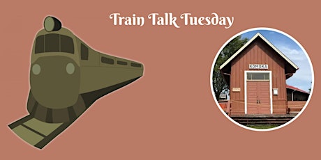 Seniors: Train Talk Tuesday tickets