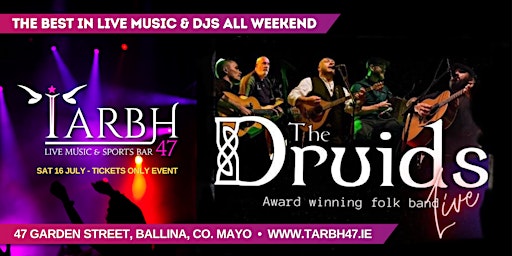 The Druids Live at Tarbh 47