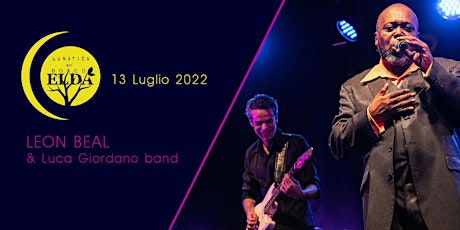 LEON BEAL & LG band @ Lunatica nel Bosco Elda biglietti