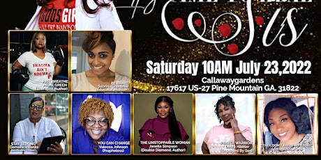 2022 RETREAT/CONFERENCE  "IT'S TIME TO HEAL SIS" tickets