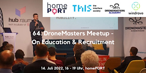 DroneMasters MeetUp - On Education & Recruitment @homePORT