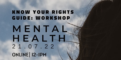 Know Your Rights - Mental Health Workshop tickets