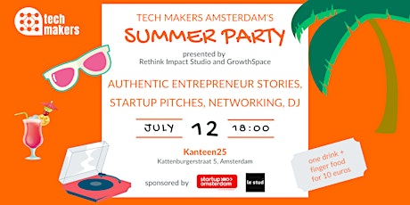 Celebrate summer with Tech Makers Amsterdam tickets