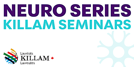 The Killam Seminar Series presents: Tanya Simuni