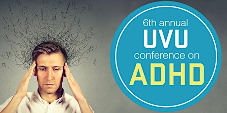 2017 UVU Conference on ADHD primary image